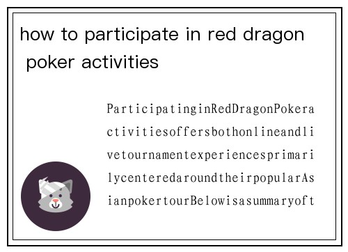 how to participate in red dragon poker activities